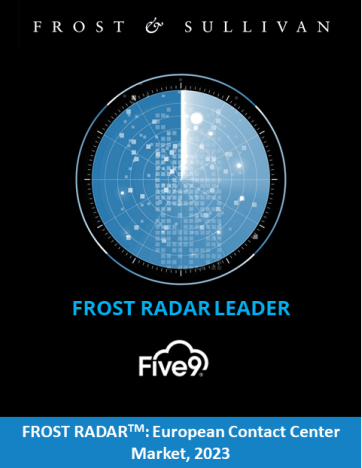 Frost Radar™: European Contact Centre as a Service Market, 2023, Names Five9 a Leader