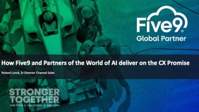 CCW 2023 - How Five9 and Partners of the World of AI deliver on the CX Promise