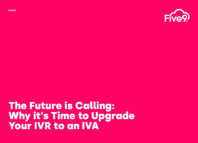 The Future is Calling: Why it&#8217;s Time to Upgrade Your IVR to an IVA