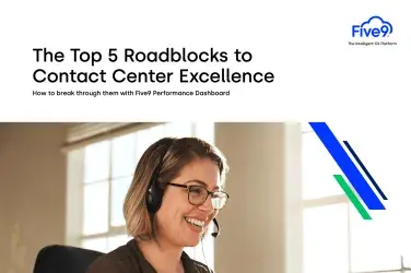 the top 5 roadblocks to contact center excellence