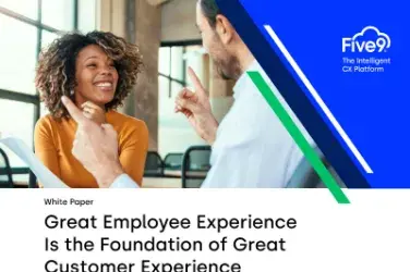 How Great Employee Experience Is the Foundation of Great Customer Experience