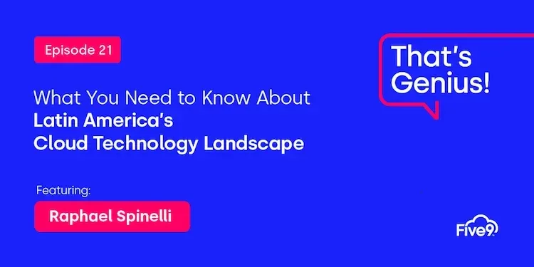 A blue background and text that says “What you need to know about Latin America’s Cloud Technology Landscape. Featuring: Raphael Spinelli” Episode 21.   A pink speech bubble saying “That’s Genius! A podcast” is in the top right-hand corner.