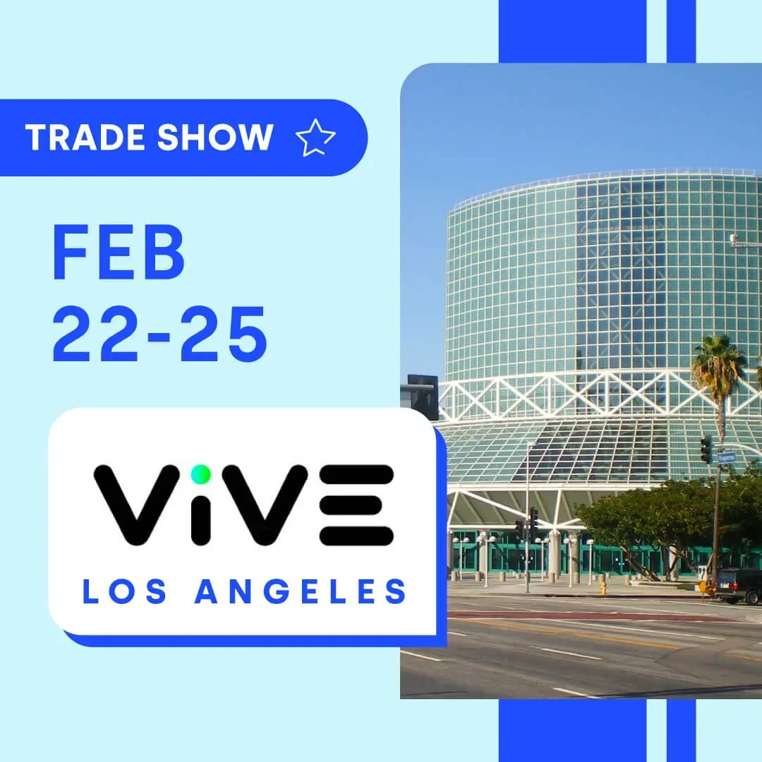 ViVE Los Angeles Feb 22-25